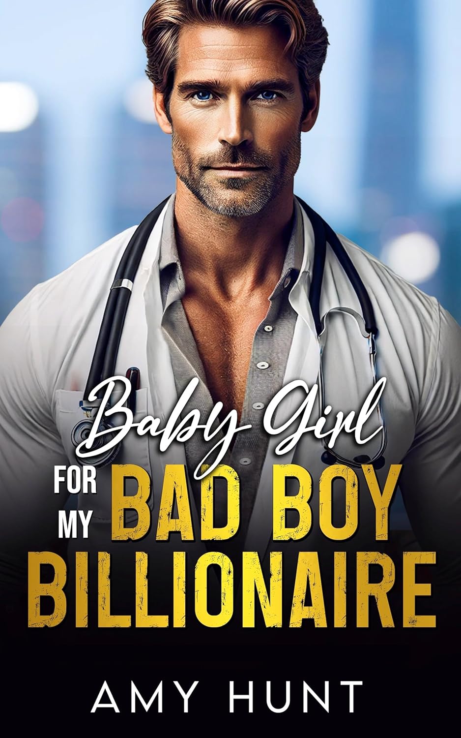 Baby Girl For My Bad Boy Billionaire - enemies to lovers boss romance book cover