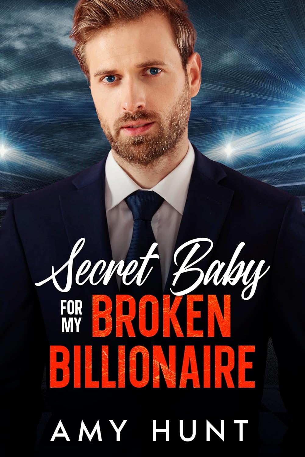 Secret Baby For My Broken Billionaire - age gap secret baby romance book cover
